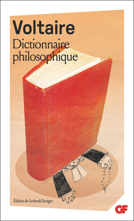 Voltaire: Philosophical Dictionary