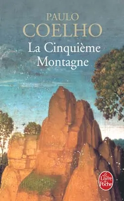 Paulo Coelho : The Fifth Mountain