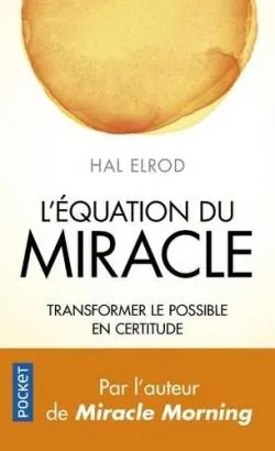 Hal Elrod : The Miracle Equation
