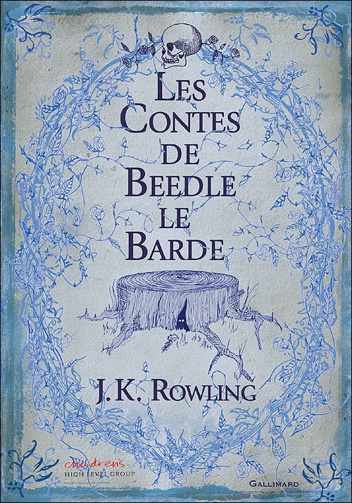 J. K. Rowling: The Tales of Beedle the Bard