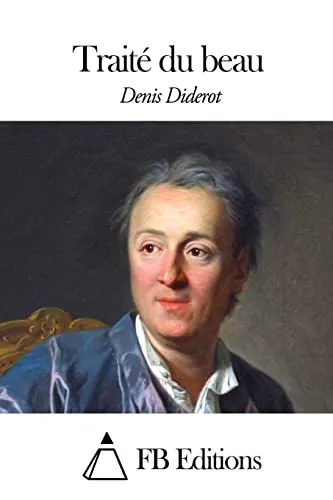 Diderot : Traité du beau