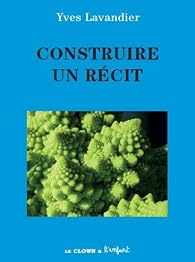 Construire un récit