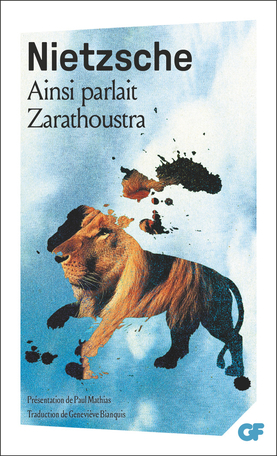 Nietzsche : Ainsi parlait Zarathoustra