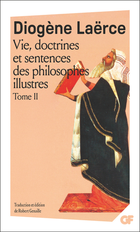 Diogène : Vie, doctrines et sentences des philosophes illustres, tome 2