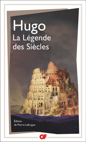Victor Hugo : La Légende des siècles