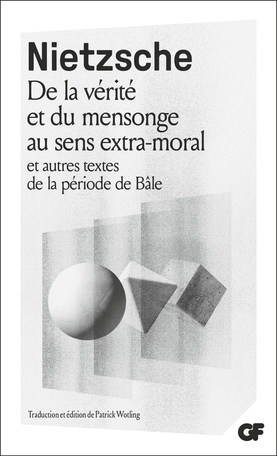 Nietzsche : Sobre verdad y mentira en sentido extramoral