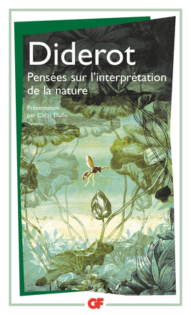 Diderot : Pensées sur l'interpretation de la nature.