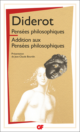 Diderot : Pensées philosophiques – Additions aux Pensées philosophiques