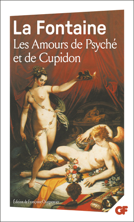 Jean de La Fontaine : The Loves of Cupid and Psyche