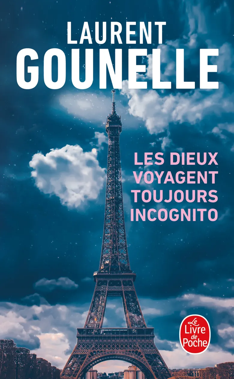 Gounelle : The Gods Always Travel Incognito