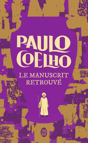 Paulo Coelho : Le manuscrit retrouvé