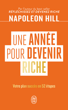 Napoleon Hill : A Year of Growing Rich