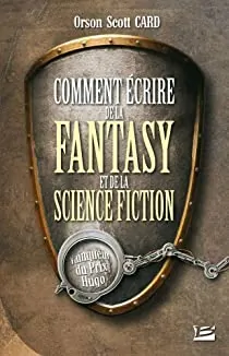 Comment écrire de la fantasy et de la science-fiction