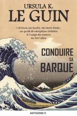 Conduire sa barque : l'écriture