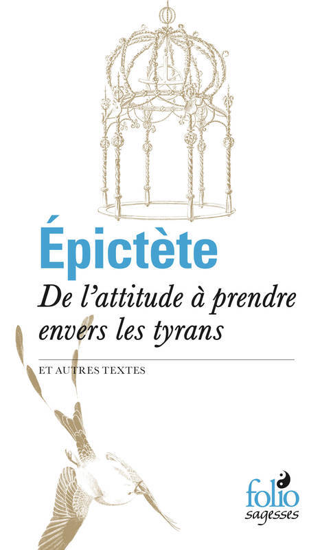 Epicteto: Sobre la actitud que debe adoptarse ante los tiranos
