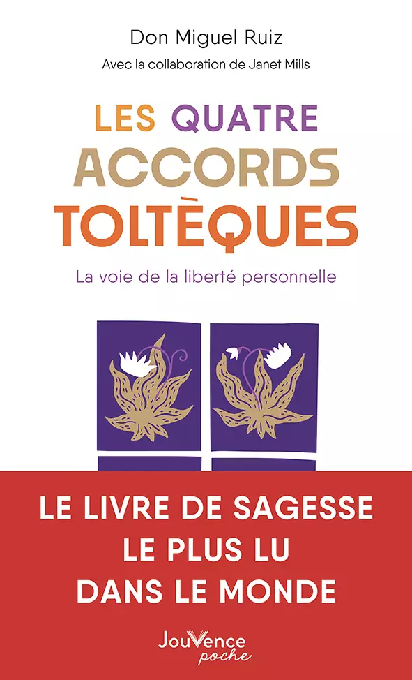 Miguel Ruiz : Les Quatre Accords toltèques