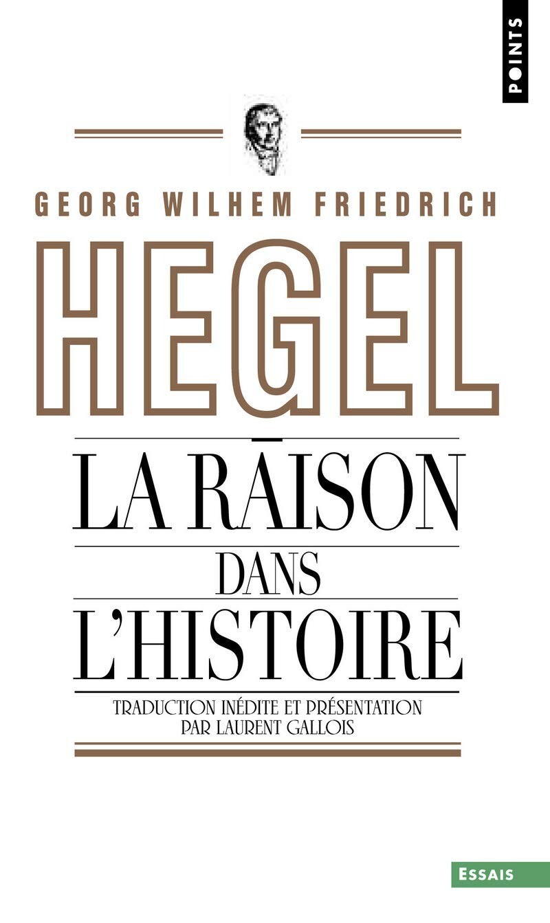 Hegel: La razón en la historia