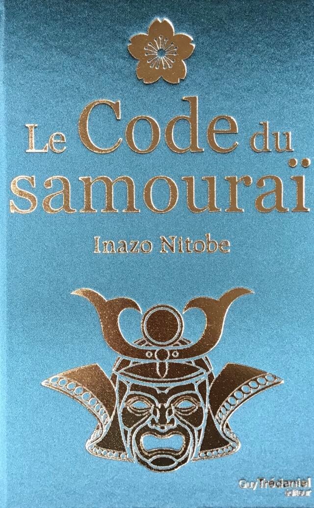 Inazo Nitobe : Le Code du samouraï