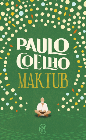 Paulo Coelho: Maktub
