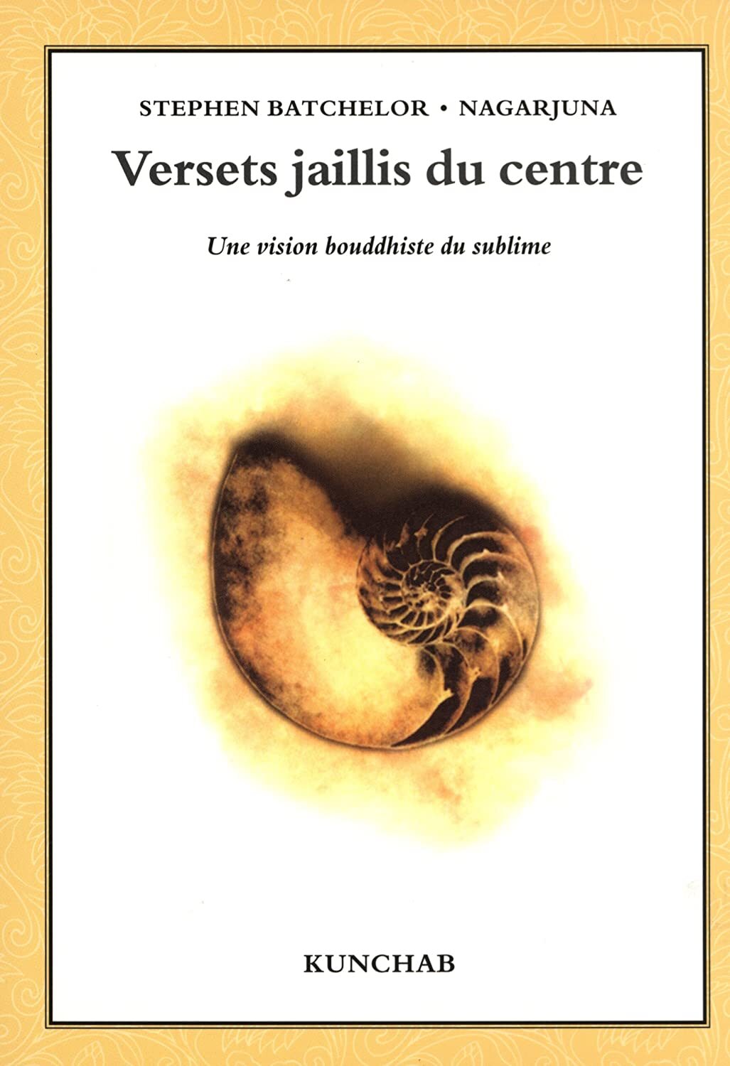Nagarjuna: Versos surgidos del centro