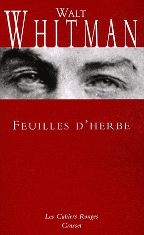 Walt Whitman : Feuilles d'herbe