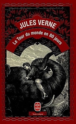 Jules Verne : Le Tour du Monde en 80 Jours