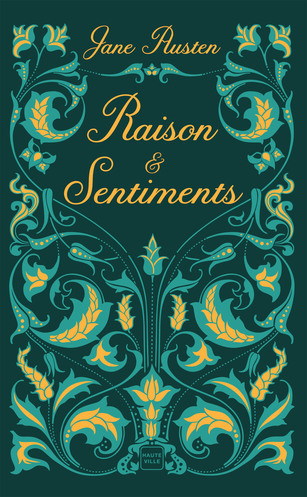 Jane Austen : Raison et Sentiments