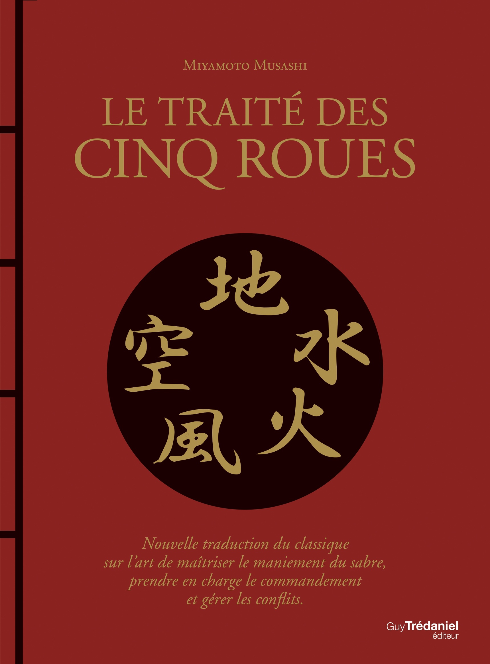 Miyamoto Musashi: Tratado de los cinco anillos: Gorin-no-sho
