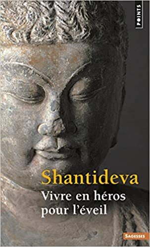 Shantideva: Vivir como un héroe para el despertar