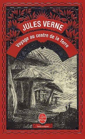 Jules Verne : Voyage au centre de la Terre