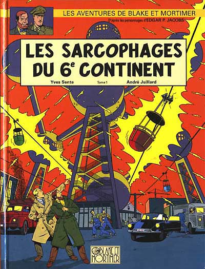 Les sarcophages du 6e continent - Tome 1