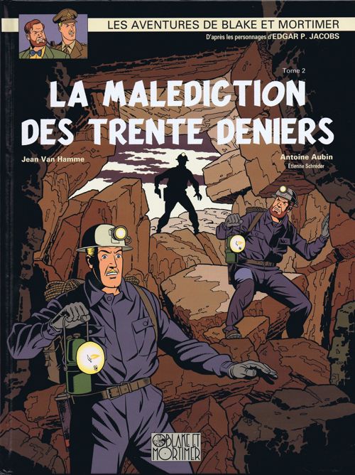 La malédiction des trente deniers - Tome 2
