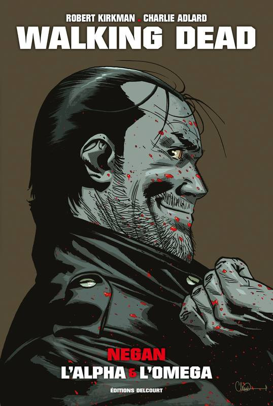 Walking Dead : Negan L'Alpha & L'Oméga