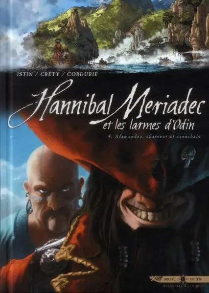 Tome 4 ... Almendiz, cazador y caníbal