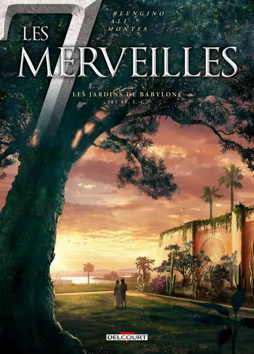 Tome 2 ... Los jardines de Babilonia - 585 a.C.