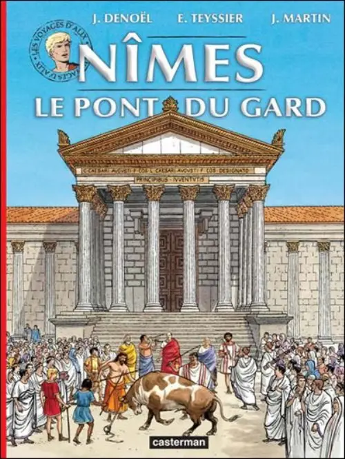 Volume 33 — Nîmes - The Pont du Gard