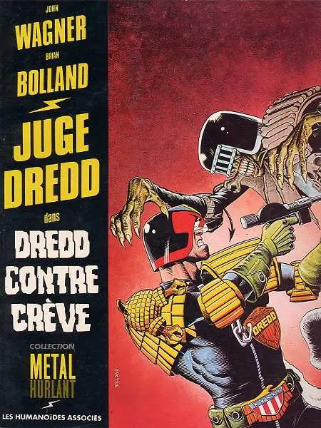 Tome 2 — Dredd contre Crève